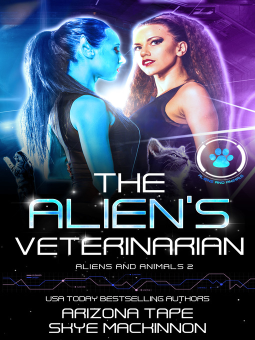 Title details for The Alien's Veterinarian by Skye MacKinnon - Available